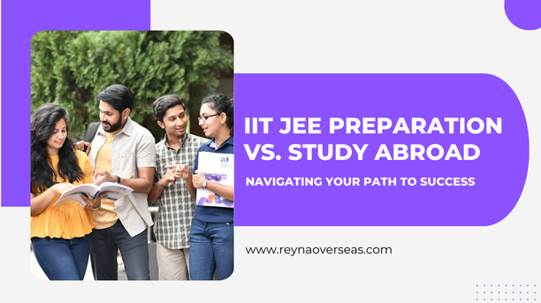Read more about the article IIT JEE Preparation vs. Study Abroad: Navigating Your Path to Success