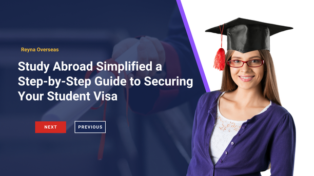 Study Abroad Simplified a Step-by-Step Guide to Securing Your Student Visa