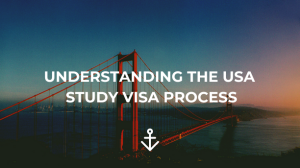 Understanding the USA Study Visa Process