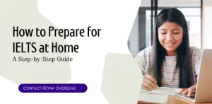 How to Prepare for IELTS at Home: A Step-by-Step Guide